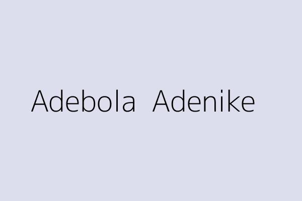 Adebola  Adenike 